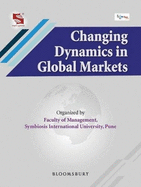 Changing Dynamics in Global Markets
