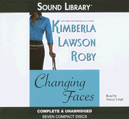 Changing Faces - Roby, Kimberla Lawson, and Leigh, Tracey (Read by)