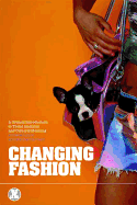 Changing Fashion: A Critical Introduction to Trend Analysis and Meaning