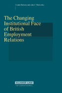 Changing Institutional Face of British Employment Relations