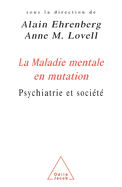 Changing Perception of Mental Illness / La Maladie mentale en mutation: Psychiatrie et soci?t?