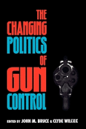 Changing Politics of Gun Control