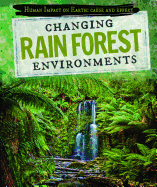 Changing Rain Forest Environments