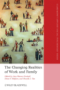 Changing Realities of Work and - Marcus-Newhall, Amy (Editor), and Halpern, Diane F (Editor), and Tan, Sherylle J (Editor)