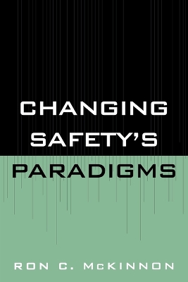 Changing Safety's Paradigms - McKinnon, Ron C
