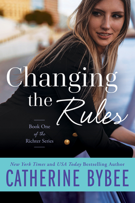 Changing the Rules - Bybee, Catherine