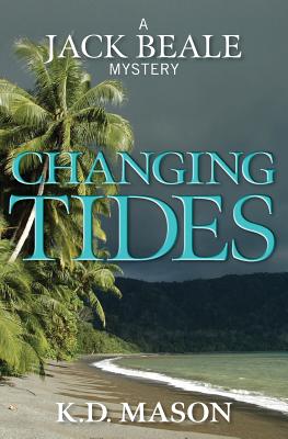 Changing Tides - Mason, K D