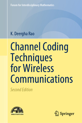 Channel Coding Techniques for Wireless Communications - Rao, K Deergha