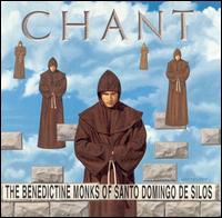 Chant - Benedictine Monks of Santo Domingo de Silos