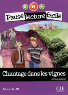 Chantage Dans Les Vignes (Niveau 6) - Gerrier, Nicolas