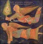 Chantez Noel - Atlanta Singers