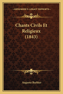 Chants Civils Et Religieux (1843)