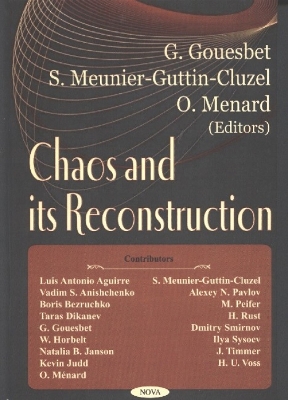 Chaos and Its Reconstruction - Gouesbet, Gerard, Dr.