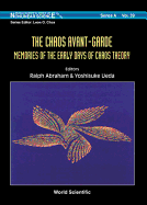 Chaos Avant-Garde, The: Memoirs of the Early Days of Chaos Theory