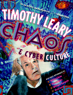 Chaos & Cyber Culture - Leary, Timothy Francis, and Firth, Andy (Translated by)