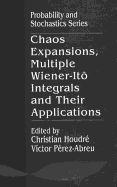 Chaos Expansions, Multiple Wiener-Ito Integrals, and Their Applications
