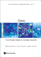 Chaos: Fr Simple Models to Complex..(V17)