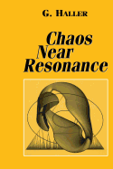 Chaos Near Resonance