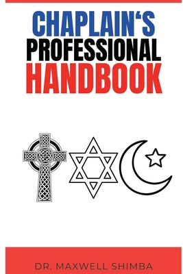 Chaplain's Professional Handbook - Shimba, Maxwell