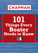 Chapman 101 Things Every Boater Needs to Know - Piper, Pat