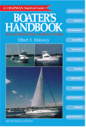 Chapman Boater's Handbook: 3rd Revised Edition (a Chapman Nautical Guide) - Maloney, Elbert S