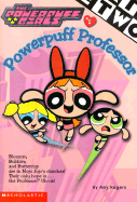 Chapter Book: Powerpuff Professor