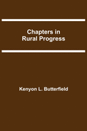 Chapters in Rural Progress