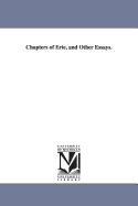 Chapters of Erie, and Other Essays.