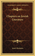 Chapters on Jewish Literature