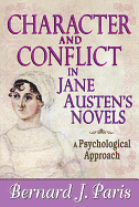 Character and Conflict in Jane Austen's Novels: A Psychological Approach