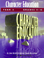 Character Education: Grades 6-12 Year 2