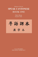 Character Text for Speak Cantonese Book One: Revised Edition