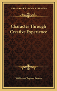 Character Through Creative Experience