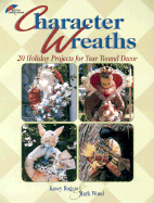 Character Wreaths - Rogers, Kasey, and Wood, Mark