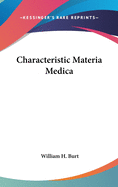 Characteristic Materia Medica