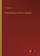 Characteristics of Christ's Teaching