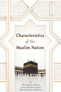 Characteristics of the Muslim Nation