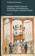 Characterization in Midrash and Medieval Jewish Bible Commentaries