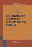 Characterization of Corrosion Products on Steel Surfaces