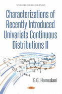 Characterizations of Recently Introduced Univariate Continuous Distributions III