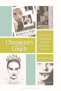 Characters on the Couch: Exploring Psychology Through Literature and Film