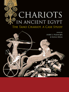 Chariots in Ancient Egypt: The Tano Chariot, A Case Study