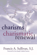 Charisms and Charismatic Renewal