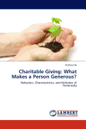 Charitable Giving: What Makes a Person Generous?