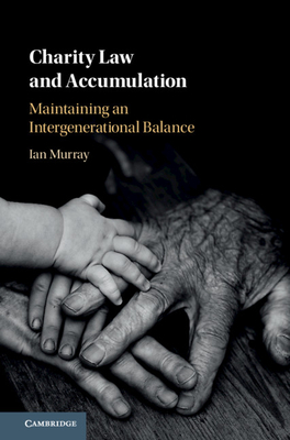 Charity Law and Accumulation - Murray, Ian