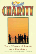 Charity: True Stories of Giving and Receiving