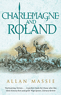 Charlemagne and Roland - Massie, Allan