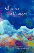 Charles, a Dragon