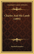 Charles and His Lamb (1895)