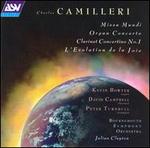 Charles Camilleri: Missa Mundi; Organ Concerto; Clarinet Concertino No. 1; L'Evolution de la Joie